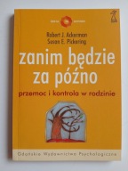 Zanim będzie za późno przemoc i kontrola w rodzinie , ACKERMAN