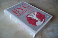 BYĆ KOBIETĄ I WRESZCIE NIE ZWARIOWAĆ KATARZYNA MILLER