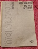 Naprawa motocykli WSK M06B3 M21W2 M21W2S Henryk Załęski WYDANIE II 1986r.