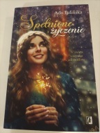 Spełnione życzenie Ada Tulińska