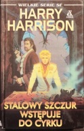 Stalowy szczur wstępuje do cyrku - Harry Harrison