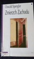 Zmierzch Zachodu Oswald Spengler