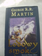 Lodowy smok George R.R.Martin
