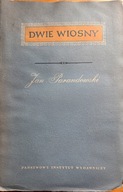 Dwie wiosny Jan Parandowski