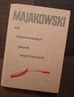 Książka WE WSPOMNIENIACH SWOICH WSPÓŁCZESNYCH Majakowski CZYTELNIK