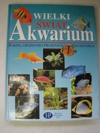 Wielki świat akwarium Thierry Maitre-Allain