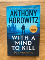 Anthony Horowitz With a Mind to Kill