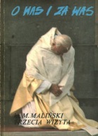 O WAS I ZA WAS - TRZECIA WIZYTA MIECZYSŁAW MALIŃSKI