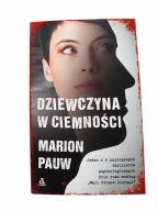 Dziewczyna w ciemności Marion Pauw
