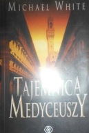 Tajemnica medyceuszy Michael White