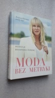 MODA BEZ METRYKI - Mariola Bojarska-Ferenc