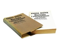 Marzenia i rzeczywistość czyli antologia polskiego kryzysu - Paweł Bożyk