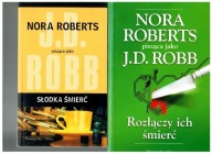 NORA ROBERTS pisząca jako J.D.ROBB / ROZŁĄCZY ICH ŚMIERĆ, SŁODKA ŚMIERĆ