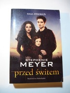 Przed świtem. Stephenie Meyer