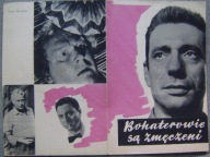 BOHATEROWIE SĄ ZMĘCZENI -film francuski - program kinowy -lata 50-te