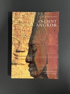 Ancient Angkor - red. Michael Freeman, Claude Jacques