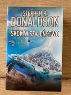 Skok w szaleństwo Stephen R. Donaldson NOWA!