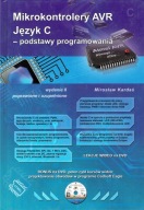 Mikrokontrolery AVR Język C. Podstawy programowania + DVD