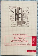 Wariacje metafizyczne szkice i recenzje o poezji, prozie i filmie
