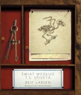 Świat według T.S. Spiveta Reif Larsen