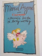 Czerwone opowieści kota ze starej wierzby Marcel Aymé