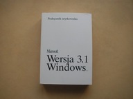 Microsoft WINDOWS wer 3.1. Podręcznik użytkowania.