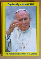 JERZY GÓRNY VIII PILEGRZYMKA JANA PWŁA II DO OJCZYZNY HOMILIE FOTOGRAFIE