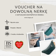 Voucher na dowolną nerkę BAGSY | ręcznie szyta | krótka seria | WOŚP