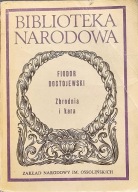 Zbrodnia i Kara - Fiodor Dostojewski