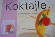 Koktajle z alkoholem i bez alkoholu Naumann Gobel