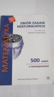 Zbiór zadań maturalnych. Lata 2002–2022. Rozszerzony 500 zadań Pagacz