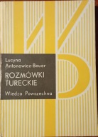 Rozmówki tureckie ANTONOWICZ BAUER Lucyna Wiedza Powszechna