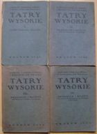 CHMIELOWSKI ŚWIERZ -TATRY WYSOKIE -PRZEWODNIK SZCZEGÓŁOWY -tom 1-4 wyd.1925