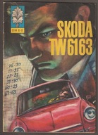 KAPITAN ŻBIK - SKODA TW6163 - 1972 - G. ROSIŃSKI - PIERWSZE WYDANIE