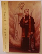 BŁOGOSŁAWIONY MAKSYMILIAN MARIA KOLBE