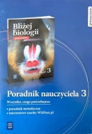 BIOLOGIA Bliżej biologii Poradnik nauczyciela 3 GIMNAZJUM kl.3 WSIP