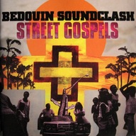 Bedouin Soundclash – Street Gospels- EX