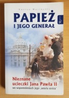 ENRICO MARINELLI, PAPIEŻ I JEGO GENERAŁ, UCIECZKI JANA PAWŁA II