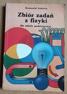 Zbiór zadań z fizyki dla szkoły podstawowej Romuald Subieta