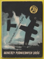 ŻÓŁTY TYGRYS - MINERZY PODNIEBNYCH DRÓG - 1960