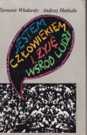 Jestem człowiekiem i żyję wśród ludzi Andrzej Hankała, Ziemowit Włodarski