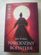Narodziny bohatera Jin Yong