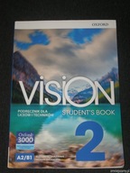 Podręcznik dla liceów i techników VISION 2 Oxford A2/B1 Student's Book