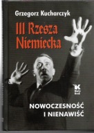 III RZESZA NIEMIECKA NOWOCZESNOŚĆ I.... KUCHARCZYK
