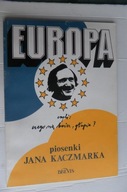 Jan Kaczmarek Piosenki : Europa - tekst nuty