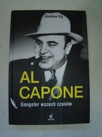 Al Capone. Gangster wszech czasów - Jonathan Eig