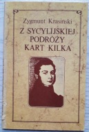 Z sycylijskiej podróży kart kilka, Krasiński Z,