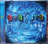Erasure I Say I Say I Say EX CD Irl