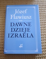Dawne dzieje Izraela, część 2 Józef Flawiusz
