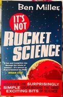 It s Not Rocket Science - Ben Miller